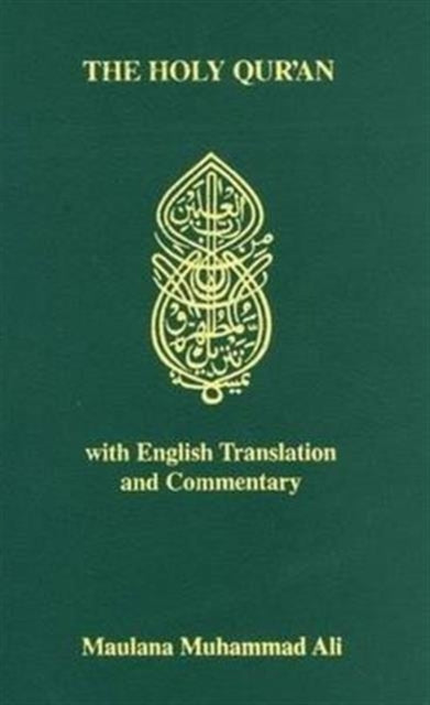 Holy Quran, With English Translation and Commentary