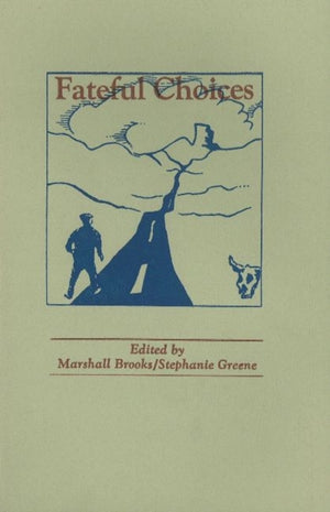 Fateful Choices