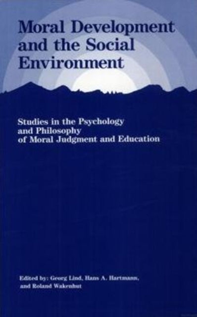 Book cover of: Moral Development and the Social Environment