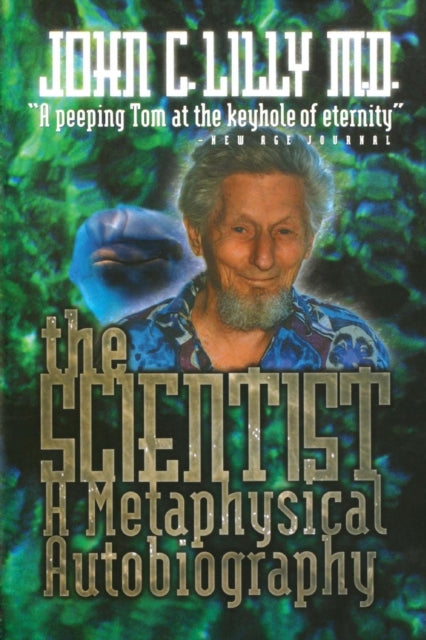 Book cover of: Scientist. By: John Cunningham Lilly