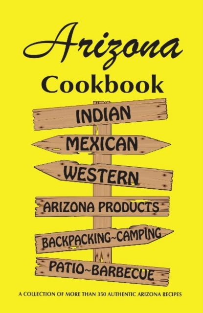 Book cover of: Arizona Cookbook. By: Al Fischer
