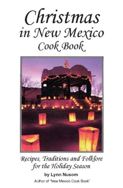 Book cover of: Christmas In New Mexico Cookbook