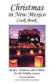 Book cover of: Christmas In New Mexico Cookbook
