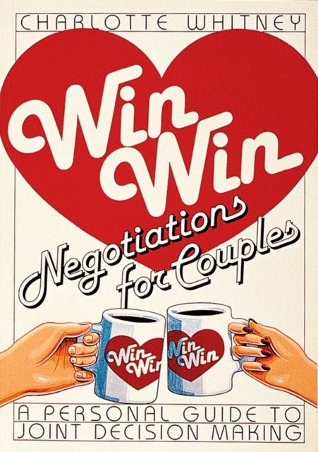 Book cover of: Win-Win Negotiations for Couples. By: Charlotte Whitney