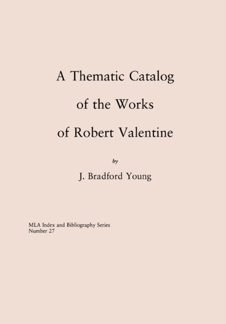 Book cover of: Thematic Catalog of the Works of Robert Valentine