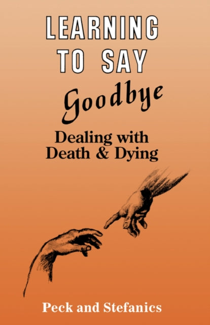 Book cover of: Learning To Say Goodbye. By: Rosalie Peck