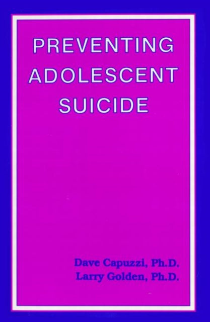 Book cover of: Preventing Adolescent Suicide