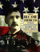 Book cover of: They Became Americans