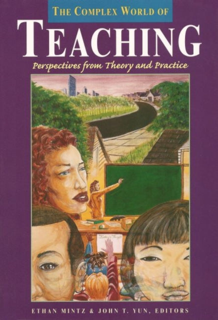 Book cover of: Complex World of Teaching
