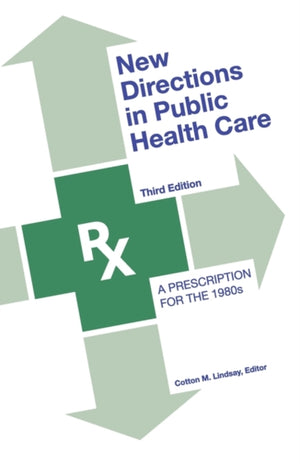 New Directions in Public Health Care