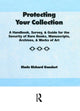 Book cover of: Protecting Your Collection. By: Slade Richard Gandert