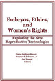 Book cover of: Embryos, Ethics, and Women's Rights. By: D'Adamo