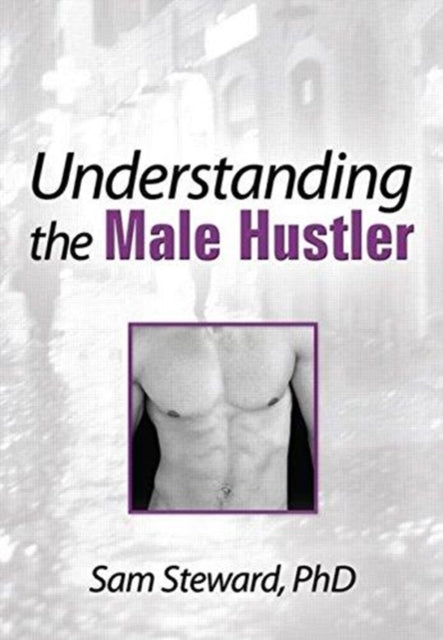 Book cover of: Understanding the Male Hustler