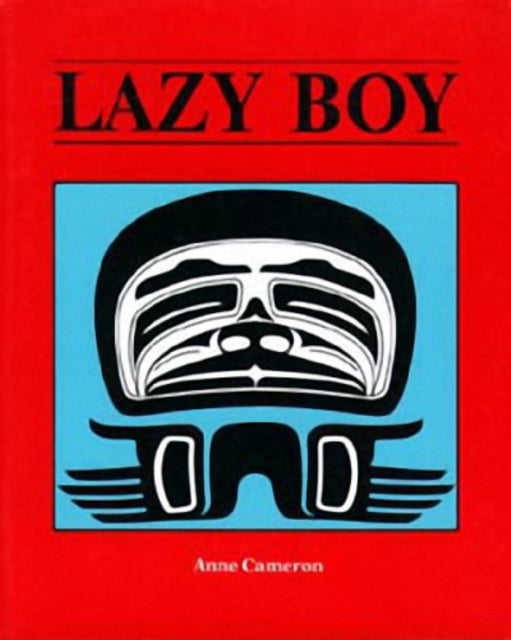 Book cover of: Lazy Boy. By: Anne Cameron