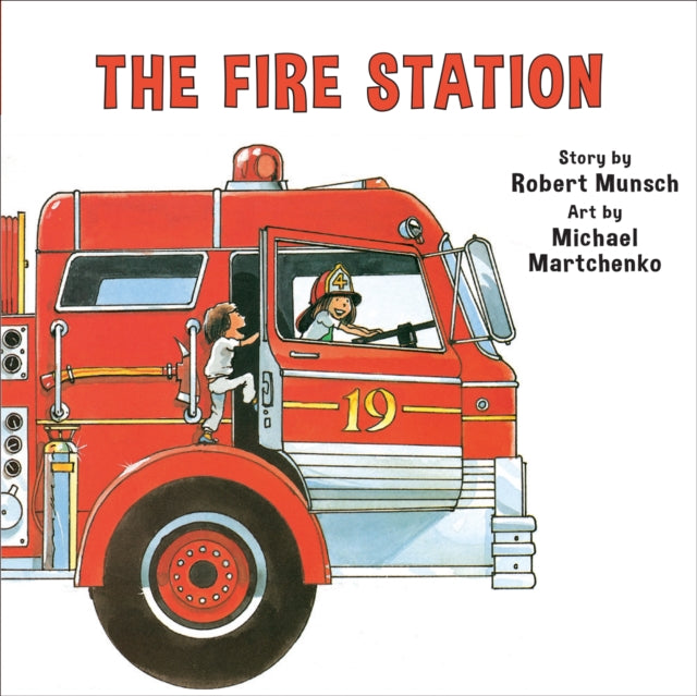 Book cover of: Fire Station. By: Robert N Munsch