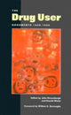 Book cover of: Drug User. By: Strausbaugh & Blaise