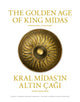 Book cover of: Golden Age of King Midas – Exhibition Catalogue. By: C. Brian Rose