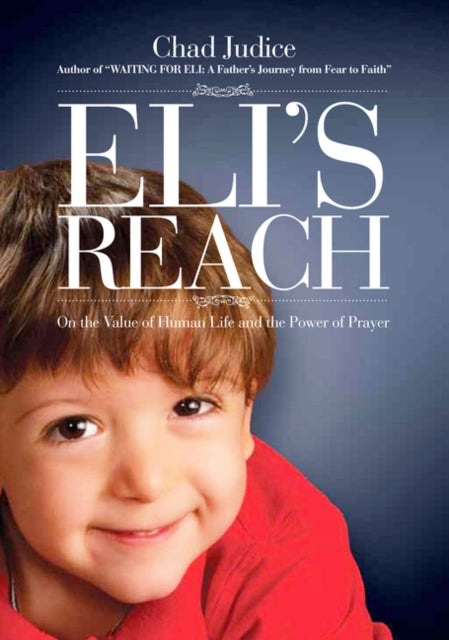Book cover of: Eli's Reach. By: Chad Judice