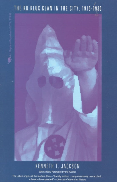 Book cover of: Ku Klux Klan in the City, 1915-1930
