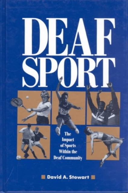 Book cover of: Deaf Sport – The Impact of Sports within the Deaf Community