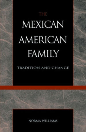 The Mexican American Family