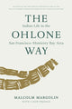 Book cover of: Ohlone Way. By: Malcolm Margolin