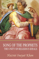 Book cover of: Song of the Prophets. By: Inayat Khan