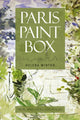 Book cover of: Paris Paint Box. By: Helena Minton