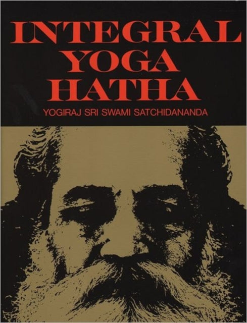 Book cover of: Integral Yoga Hatha. By: Sri Swami Satchidananda