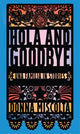 Book cover of: Hola and Goodbye. By: Donna Miscolta