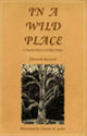 Book cover of: In a Wild Place