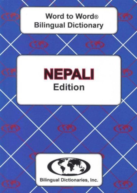 Book cover of: English-Nepali & Nepali-English Word-to-Word Dictionary. By: C Sesma