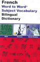 Book cover of: English-French & French-English Word-to-Word Dictionary