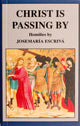 Christ Is Passing By
