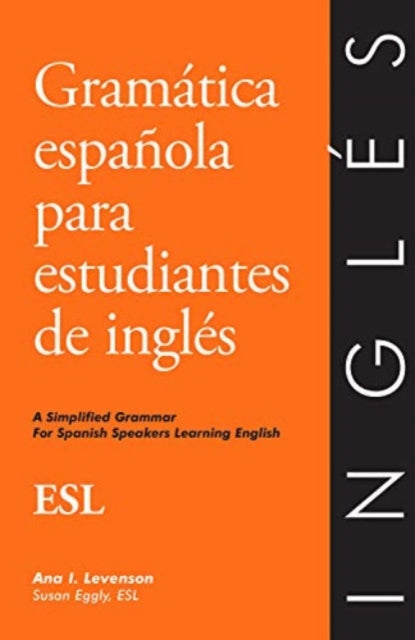 Book cover of: Ingles para hispanohablantes - English for Spanish speakers