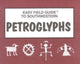 Book cover of: Easy Field Guide to Southwestern Petroglyphs. By: Elizabeth C. Welsh