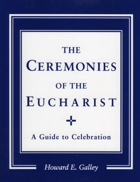 Book cover of: Ceremonies of the Eucharist