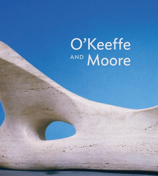 Book cover of: O'Keeffe and Moore. By: Laurent HIGHAM