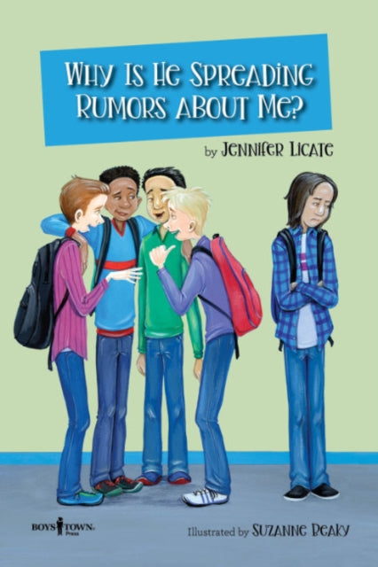 Book cover of: Why is He Making Up Rumors About Me?. By: Jennifer Licate