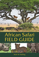 Book cover of: African Safari Field Guide. By: Mark W. Nolting