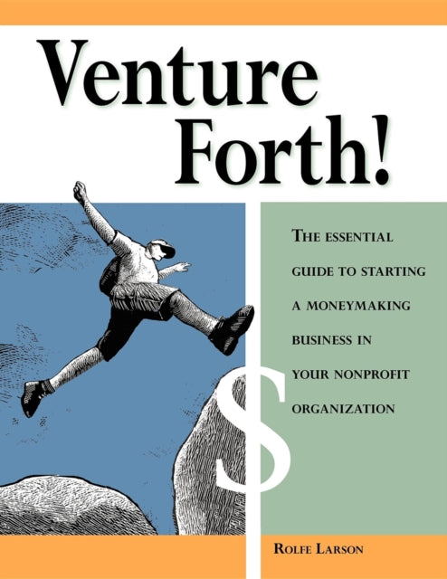 Book cover of: Venture Forth!. By: Rolfe Larson