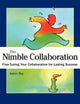 Book cover of: Nimble Collaboration. By: Karen Louise Ray