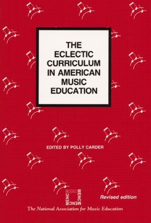 Eclectic Curriculum in American Music Education