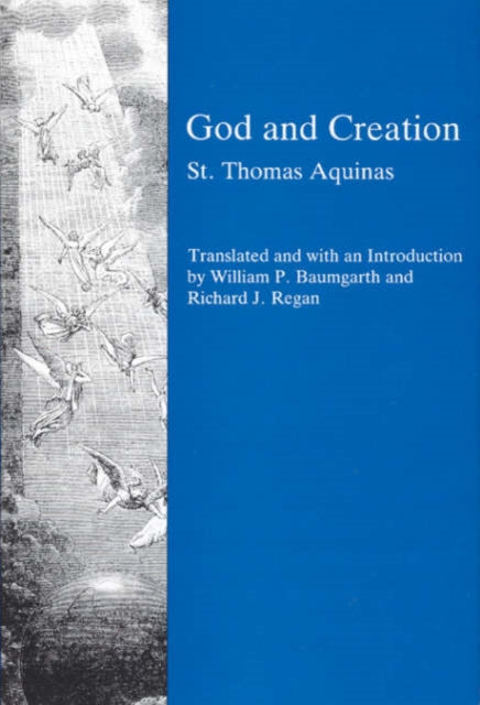 Book cover of: God and Creation. By: Thomas Aquinas