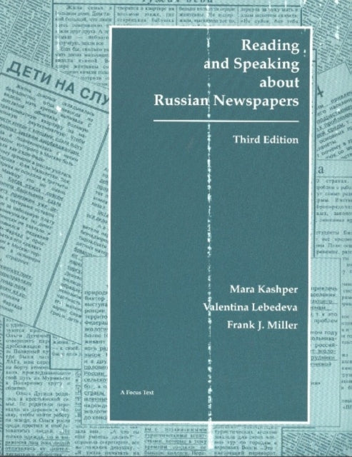 Book cover of: Reading and Speaking About Russian Newspapers. By: M. Kasper, Frank J. Miller