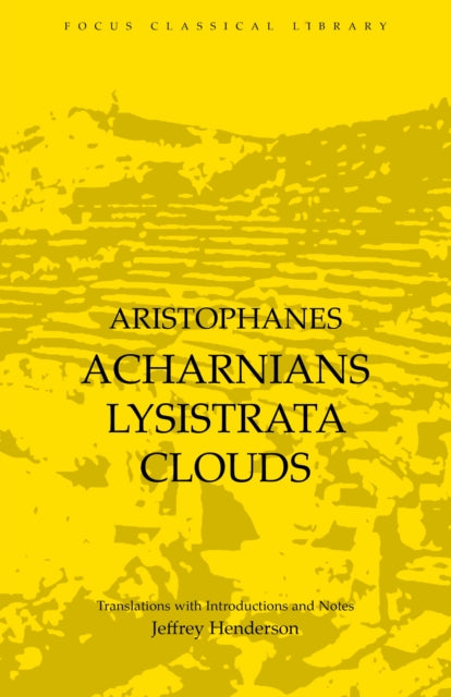 Book cover of: Acharnians, Lysistrata, Clouds. By: Aristophanes