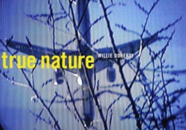 Book cover of: Willie Doherty – True Nature