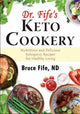 Book cover of: Dr Fife's Keto Cookery. By: Bruce Fife