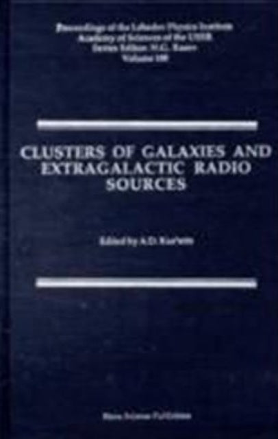 Book cover of: Clusters of Galaxies & Extragalactic Radio Sources. By: A. D. Kuzmin