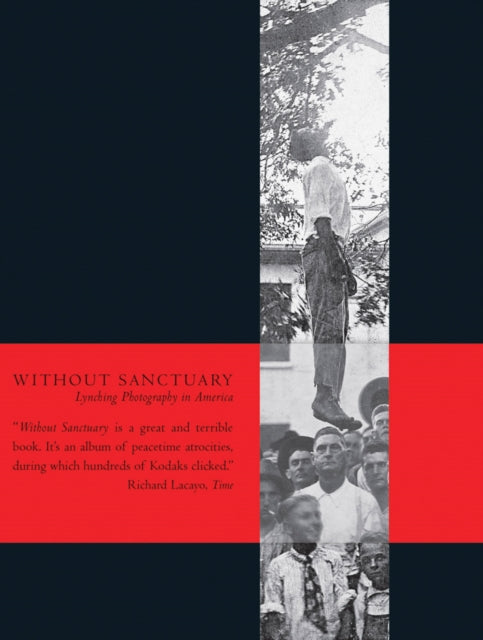 Book cover of: Without Sanctuary. By: Hilton Als